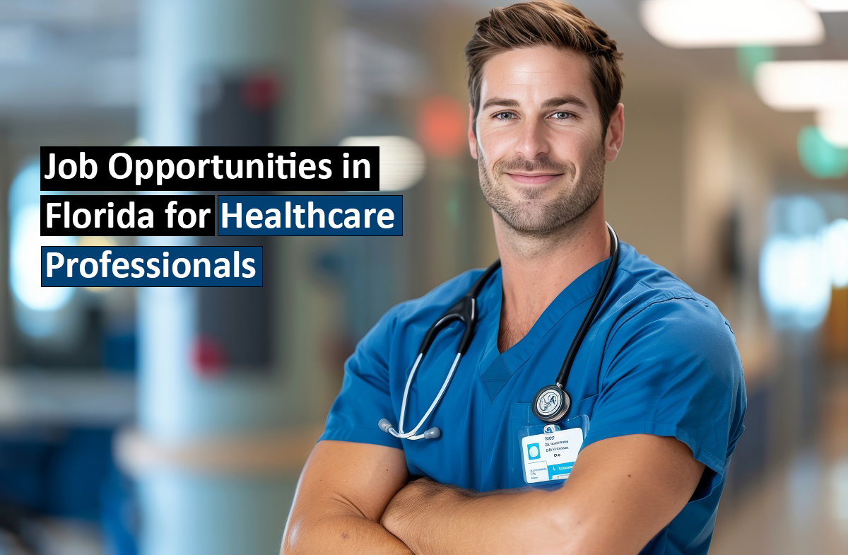 Job Opportunities in Florida for Healthcare Professionals